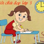Đề thi viết chữ đẹp lớp 3 cấp quốc gia đề thi viết chữ đẹp lớp 3